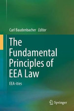 The Fundamental Principles of EEA Law