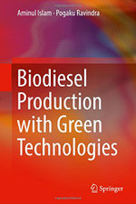 Biodiesel Production with Green Technologies