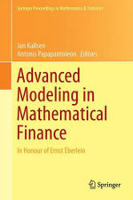 Advanced Modelling in Mathematical Finance