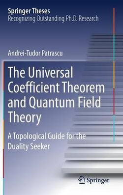 The Universal Coefficient Theorem and Quantum Field Theory