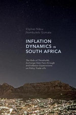 Inflation Dynamics in South Africa