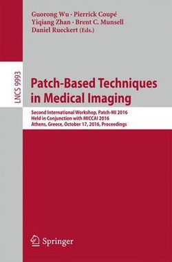 Patch-Based Techniques in Medical Imaging