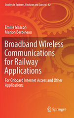Broadband Wireless Communications for Railway Applications