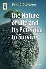The Nature and Potential of Life