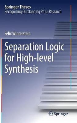Separation Logic for High-Level Synthesis Separation Logic for High-Level Synthesis