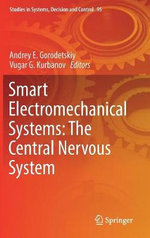 Smart Electromechanical Systems: The Central Nervous System