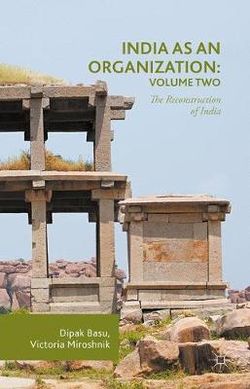 India As an Organization: Volume Two