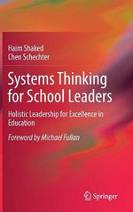 Systems Thinking for School Leaders