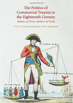 The Politics of Commercial Treaties in the Eighteenth Century