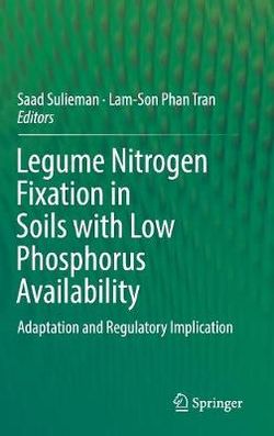 Legume Nitrogen Fixation in Soils with Low Phosphorus Availability