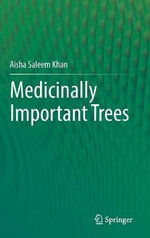 Medicinally Important Trees