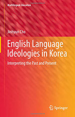 English Language Ideologies in Korea