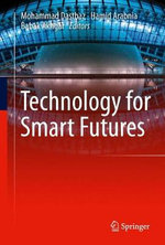 Technology for Smart Futures