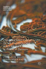 Cultivating Creativity in Methodology and Research
