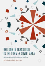 Regions in Transition in the Former Soviet Area