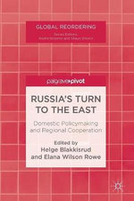 Russia's Turn to the East