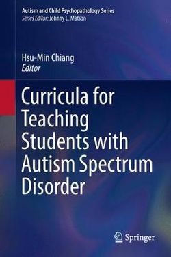 Curricula for Teaching Students with Autism Spectrum Disorder