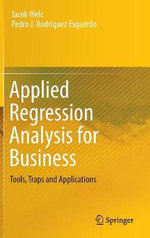 Applied Regression Analysis for Business