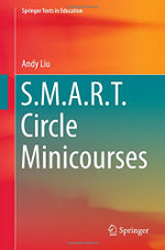 S. M. A. R. T. Circle Minicourses