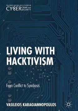 Living with Hacktivism
