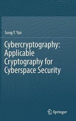 Applicable Cryptography for Cyberspace Security