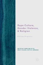 Rape Culture, Gender Violence, and Religion