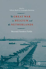 The Great War in Belgium and the Netherlands