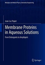 Membrane Proteins in Aqueous Solutions