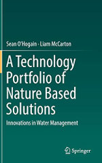A Technology Portfolio of Nature Based Solutions