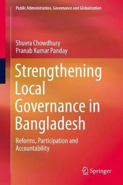 Strengthening Local Governance in Bangladesh