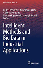 Intelligent Methods and Big Data in Industrial Applications