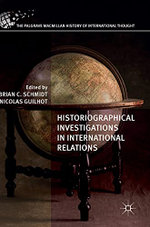 Historiographical Investigations in International Relations