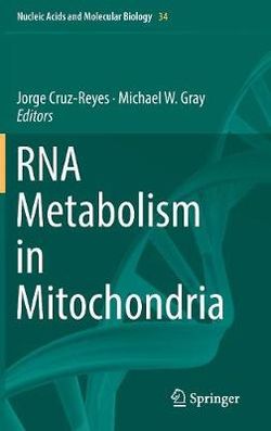 RNA Metabolism in Mitochondria