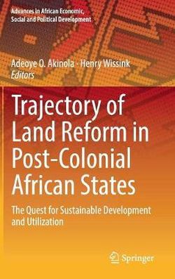 Trajectory of Land Reform in Post-Colonial African States