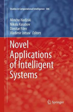 Novel Applications of Intelligent Systems