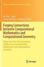 Forging Connections between Computational Mathematics and Computational Geometry