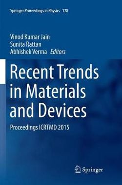 Recent Trends in Materials and Devices