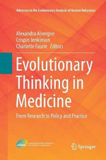 Evolutionary Thinking in Medicine