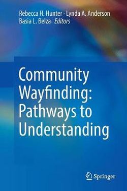 Community Wayfinding: Pathways to Understanding