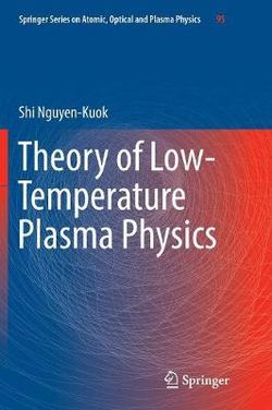 Theory of Low-Temperature Plasma Physics
