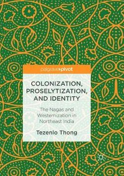 Colonization, Proselytization, and Identity