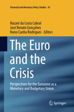 The Euro and the Crisis