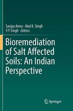 Bioremediation of Salt Affected Soils: An Indian Perspective