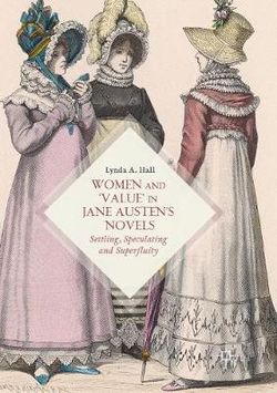 Women and 'Value' in Jane Austen's Novels
