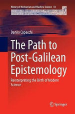 The Path to Post-Galilean Epistemology