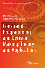 Constraint Programming and Decision Making: Theory and Applications