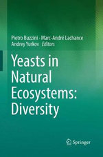 Yeasts in Natural Ecosystems: Diversity