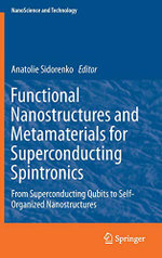 Functional Nanostructures and Metamaterials for Superconducting Spintronics