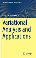 Variational Analysis and Applications