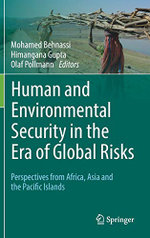 Human and Environmental Security in the Era of Global Risks